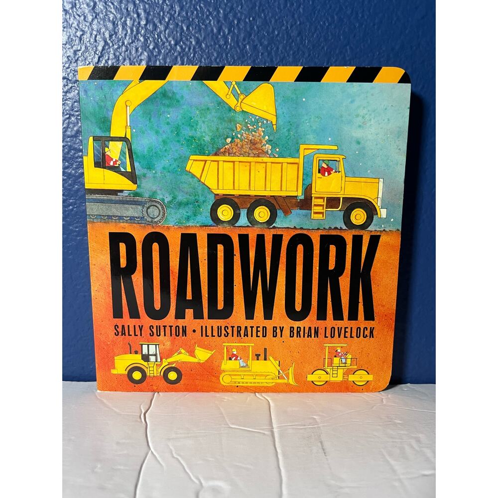 Roadwork (Construction Crew) Board book – Picture Book